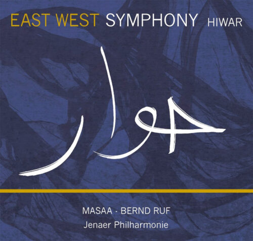 Masaa - Hiwar / East West Symphony (2021)